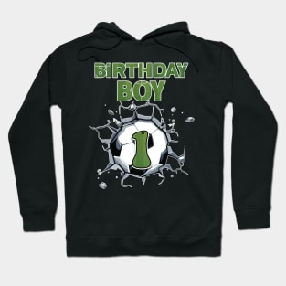 1st Birthday Boys Soccer player Gift For Boys Kids toddlers Hoodie